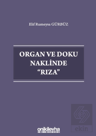 Organ ve Doku Naklinde Rıza