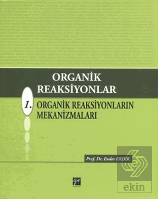 Organik Reaksiyonlar 1