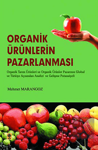 Organik Ürünlerin Pazarlanması Mehmet Marangoz