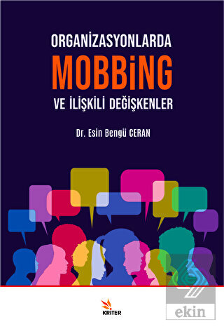 Organizasyonlarda Mobbing ve İlişkili Değişkenler