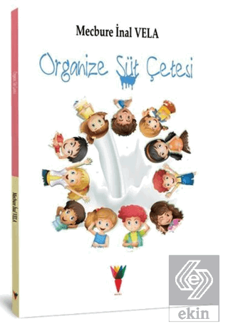 Organize Süt Çetesi