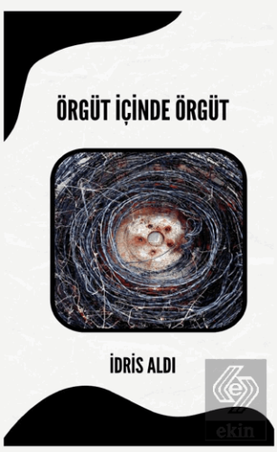 Örgüt İçinde Örgüt