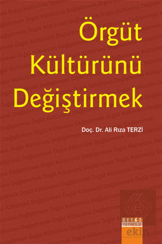 Örgüt Kültürünü Değiştirmek