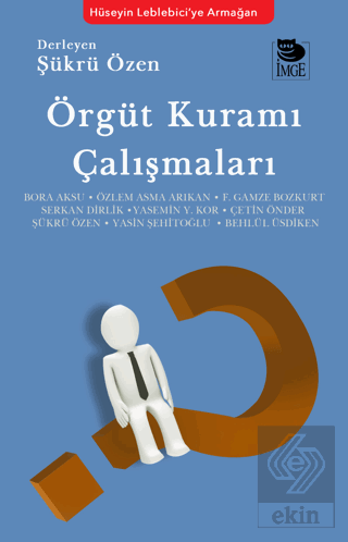 Örgüt Kuramı Çalışmaları