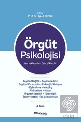 Örgüt Psikolojisi: Yeni Yaklaşımlar Güncel Konular