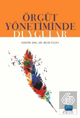 Örgüt Yönetiminde Duygular