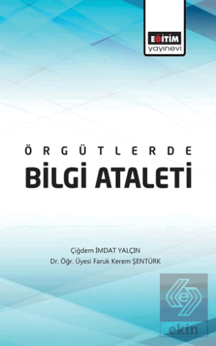 Örgütlerde Bilgi Ataleti