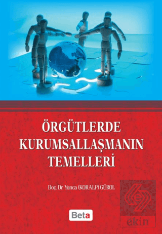 Örgütlerde Kurumsallaşmanın Temelleri