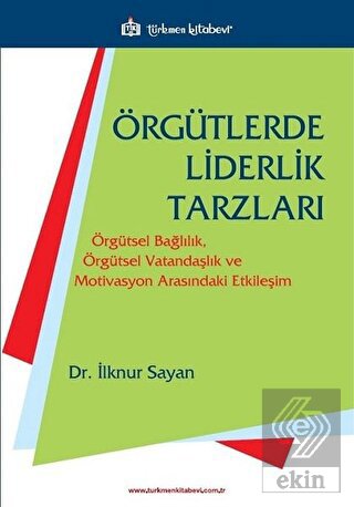 Örgütlerde Liderlik Tarzları