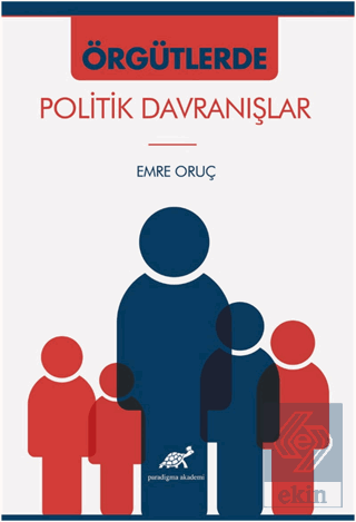 Örgütlerde Politik Davranışlar