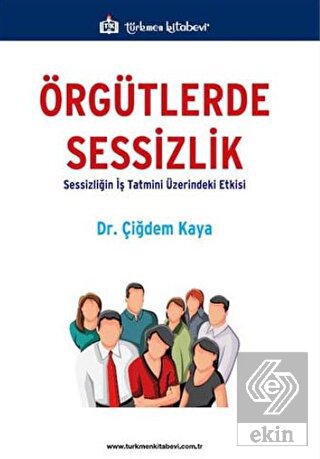 Örgütlerde Sessizlik