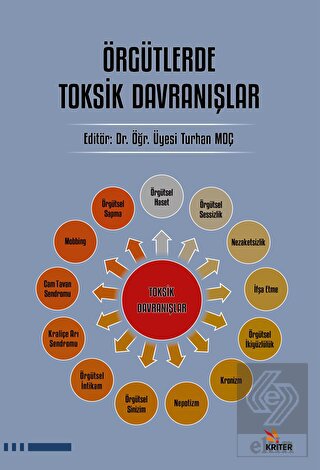 Örgütlerde Toksik Davranışlar