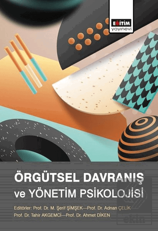 Örgütsel Davranış ve Yönetim Psikolojisi