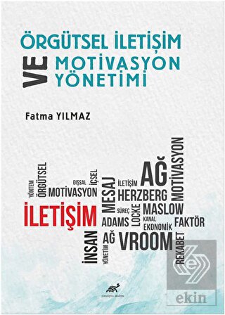 Örgütsel İletişim ve Motivasyon Yönetimi