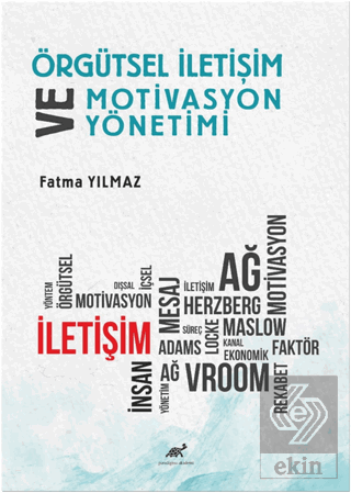 Örgütsel İletişim ve Motivasyon Yönetimi