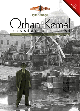 Orhan Kemal Sessizlerin Sesi