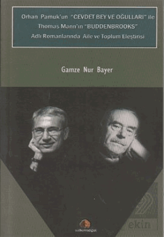 Orhan Pamuk\'un Cevdet Bey ve Oğulları ile Thomas M