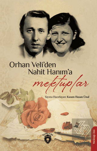 Orhan Veli'den Nahit Hanım'a Mektuplar