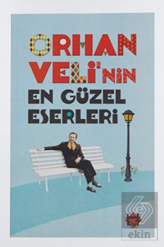 Orhan Veli'nin En Güzel Eserleri