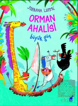 Orman Ahalisi Büyük Göç