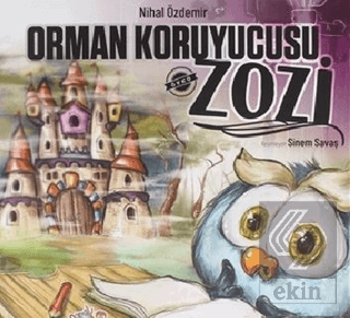 Orman Koruyucusu Zozi