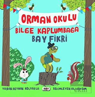 Orman Okulu Bilge Kaplumbağa Fikri