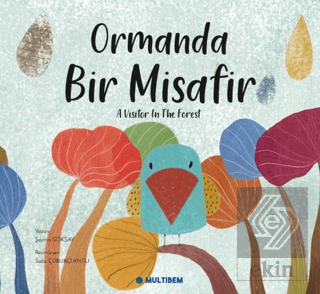 Ormanda Bir Misafir - A Visitor in the Forest