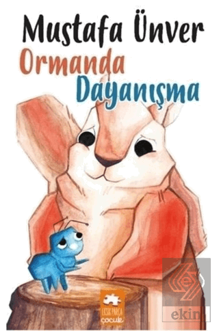 Ormanda Dayanışma