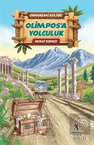 Ormandaki Kulübe - Olimposa Yolculuk