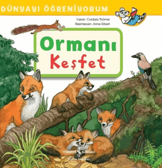 Ormanı Keşfet - Dünyayı Öğreniyorum