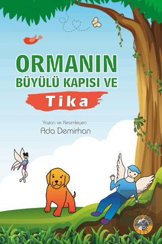 Ormanın Büyülü Kapısı ve Tika