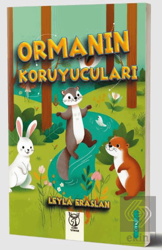 Ormanın Koruyucuları