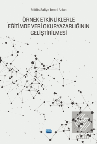 Örnek Etkinliklerle Eğitimde Veri Okuryazarlığının