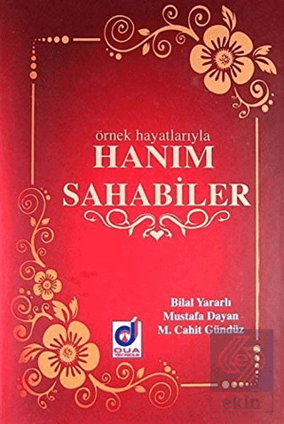 Örnek Hayatlarıyla Hanım Sahabiler