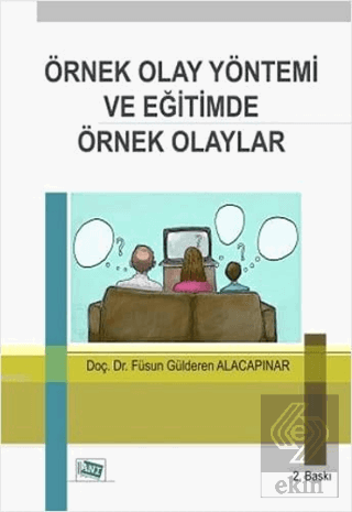 Örnek Olay Yöntemi ve Eğitimde Örnek Olaylar