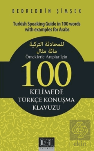 Örneklerle Araplar İçin 100 Kelimede Türkçe Konuşm