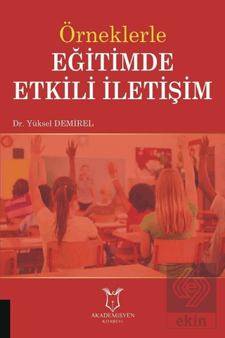 Örneklerle Eğitimde Etkili İletişim