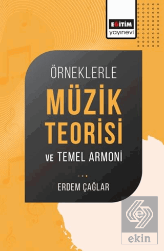 Örneklerle Müzik Teorisi ve Temel Armoni