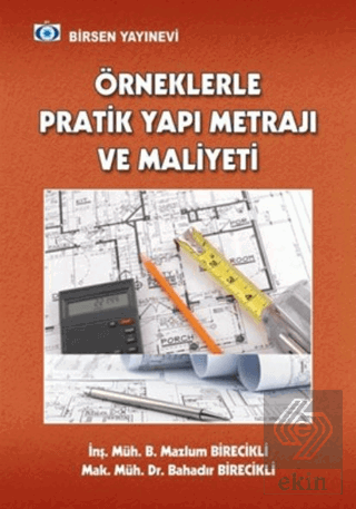 Örneklerle Pratik Yapı Metrajı ve Maliyeti