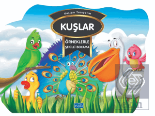 Örneklerle Şekilli Boyama - Kuşlar