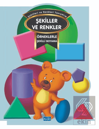 Örneklerle Şekilli Boyama – Renkler ve Şekiller