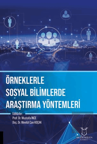 Örneklerle Sosyal Bilimlerde Araştırma Yöntemleri