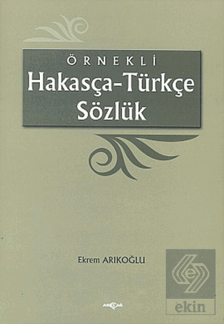 Örnekli Hakasça - Türkçe Sözlük