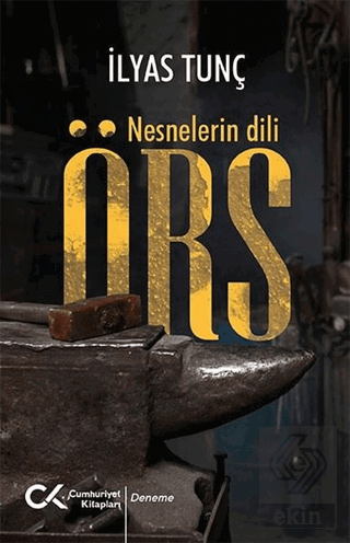 Örs - Nesnelerin Dili