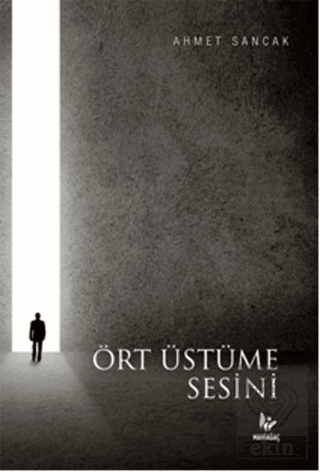 Ört Üstüme Sesini