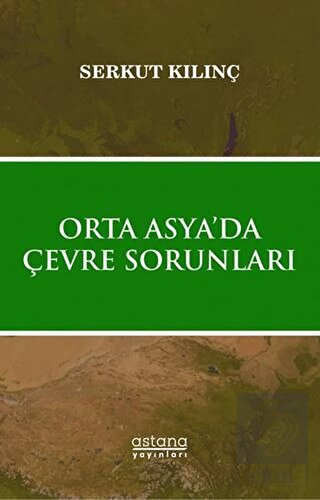 Orta Asya'da Çevre Sorunları