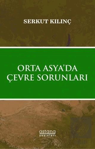 Orta Asya'da Çevre Sorunları