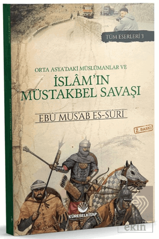 Orta Asya'daki Müslümanlar ve İslam'ın Müstakbel S