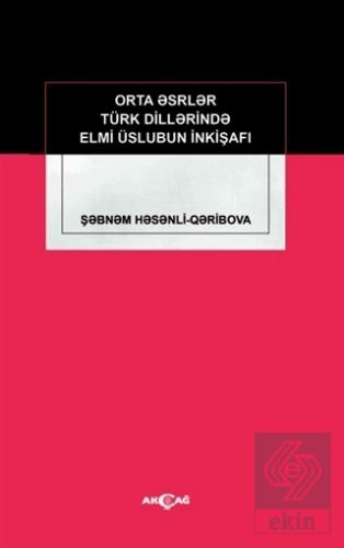 Orta Eserler Türk Dillerinde Elmi Üslubun İnkişafı