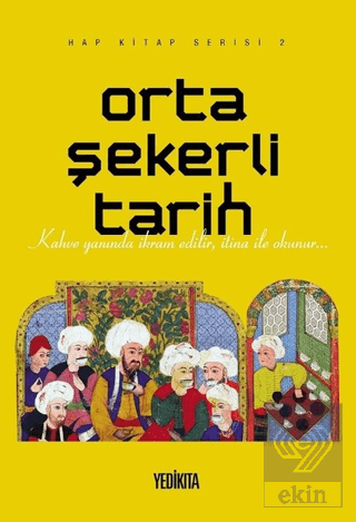 Orta Şekerli Tarih